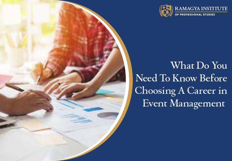 What Do You Need To Know Before Choosing a Career in Event Management?