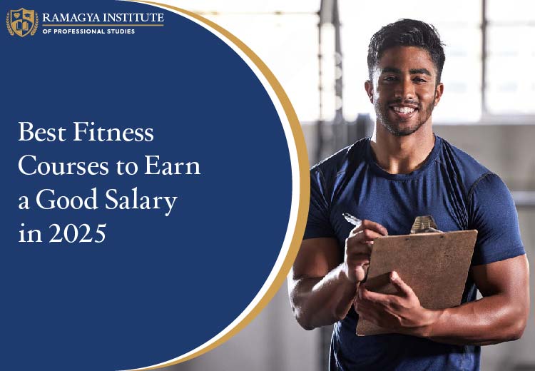 Best Fitness Courses to Earn a Good Salary in 2025