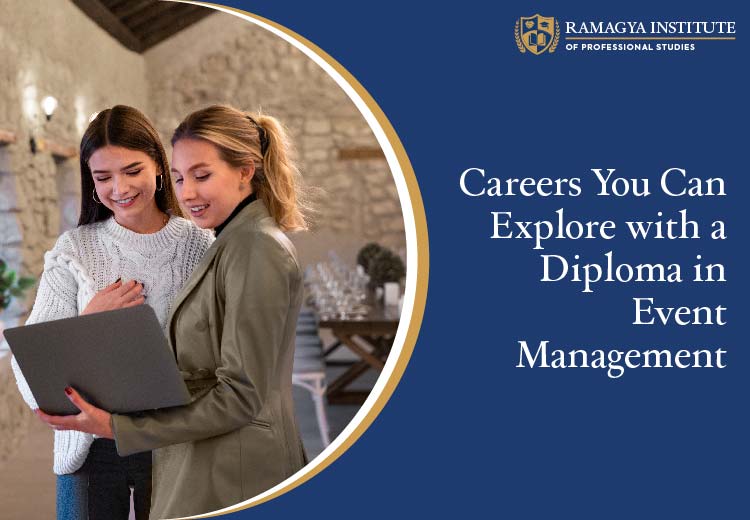 Careers You Can Explore with a Diploma in Event Management 