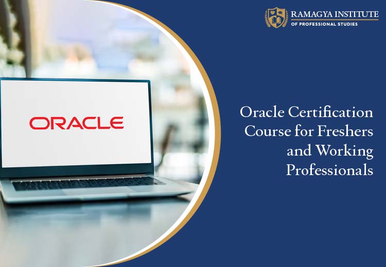 Oracle Certification Course for Freshers and Working Professionals